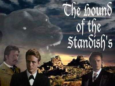 The Hound Of The Standishs